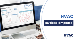 HVAC Invoices Templates: How to Make Professional Invoices in No Time?