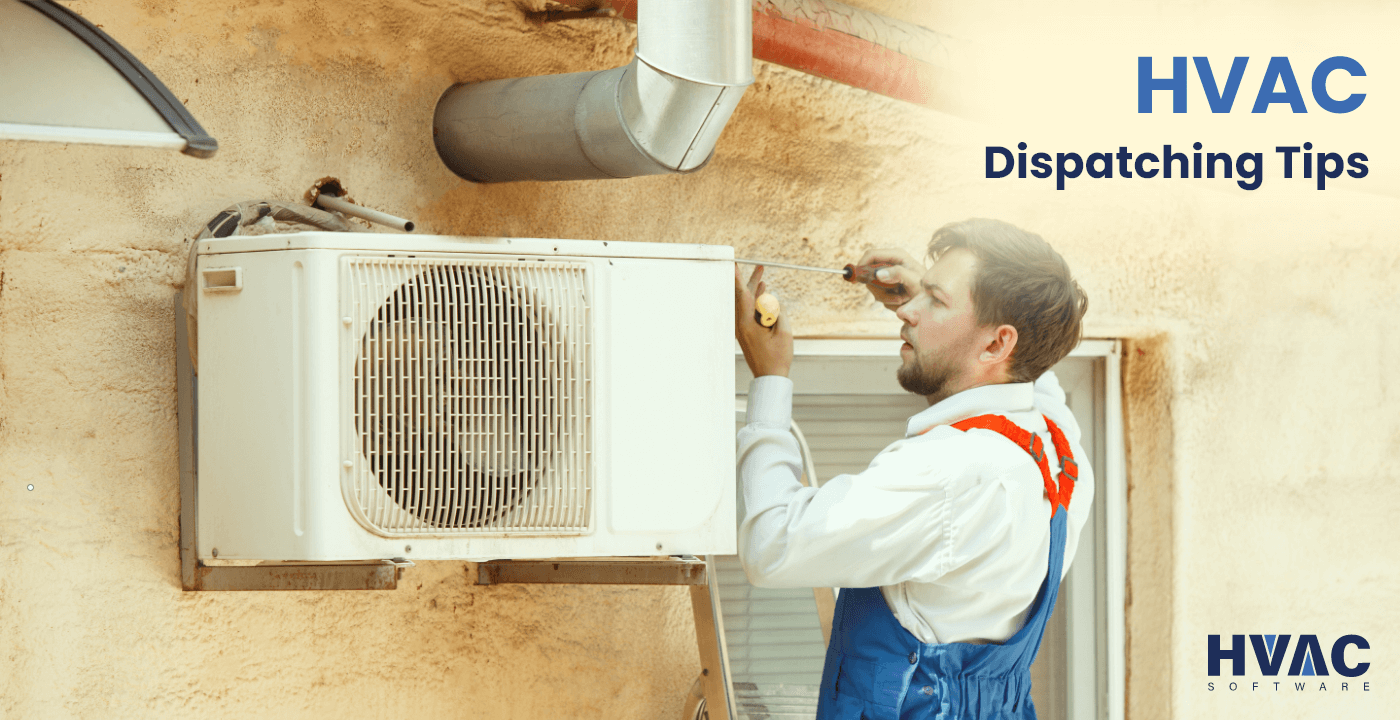 HVAC dispatching tips